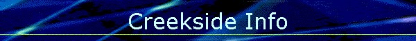 Creekside Info