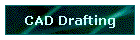 CAD Drafting